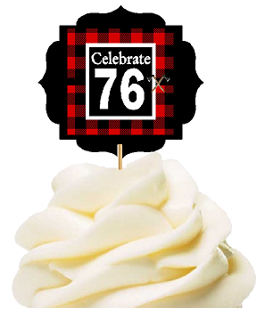 Specially Crafted 76th Birthday - Anniversary LumberJack Buffalo Plaid Novelty Cupcake Decoration Toppers -  Picks -12ct