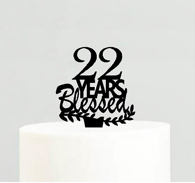 22nd Birthday - Anniversary Blessed Years Cake Decoration Topper