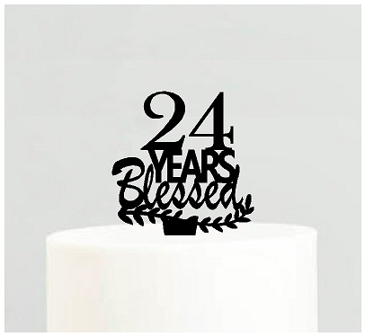24th Birthday - Anniversary Blessed Years Cake Decoration Topper