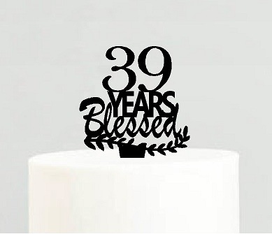 39th Birthday - Anniversary Blessed Years Cake Decoration Topper