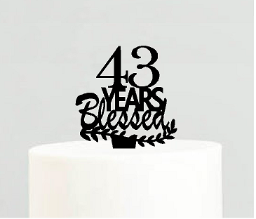 43rd Birthday - Anniversary Blessed Years Cake Decoration Topper