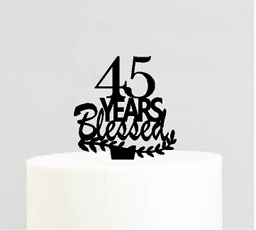45th Birthday - Anniversary Blessed Years Cake Decoration Topper