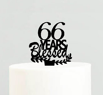66th Birthday - Anniversary Blessed Years Cake Decoration Topper