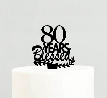 80th Birthday - Anniversary Blessed Years Cake Decoration Topper