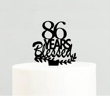 86th Birthday - Anniversary Blessed Years Cake Decoration Topper