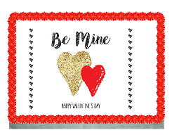 Be Mine Happy Valentine&