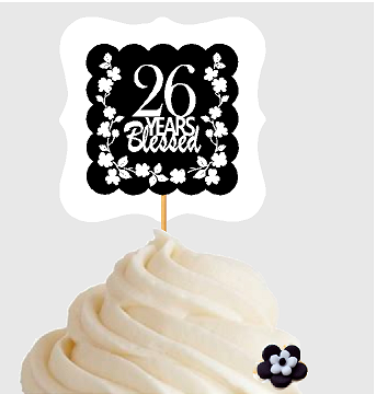 26th Birthday - Anniversary Blessed Cupcake Decoration Toppers  Picks -12ct