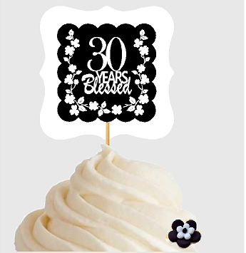 30th Birthday - Anniversary Blessed Cupcake Decoration Toppers  Picks -12ct