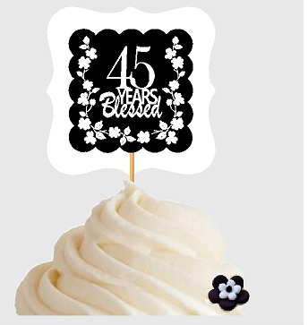 45th Birthday - Anniversary Blessed Cupcake Decoration Toppers  Picks -12ct