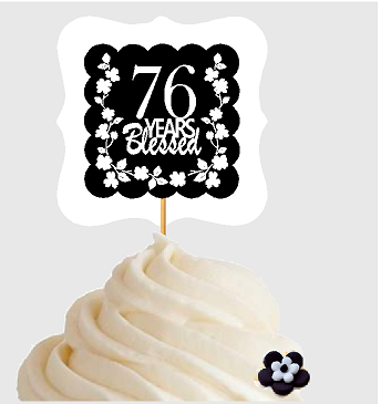 76th Birthday - Anniversary Blessed Cupcake Decoration Toppers  Picks -12ct